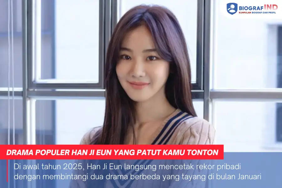 5 Drama Populer Han Ji Eun yang Patut Kamu Tonton