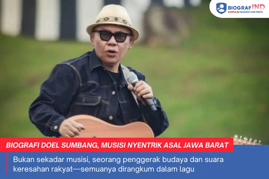 Biografi Doel Sumbang, Kisah Musisi Nyentrik Asal Jawa Barat