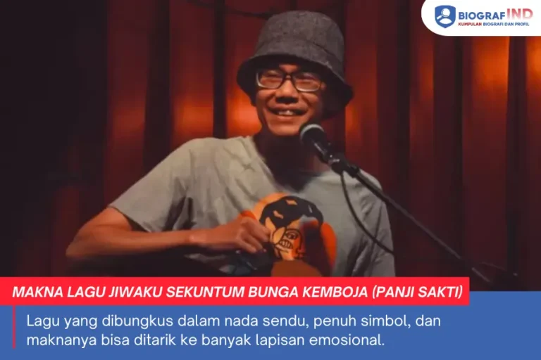 Makna Lagu Jiwaku Sekuntum Bunga Kemboja (Panji Sakti)